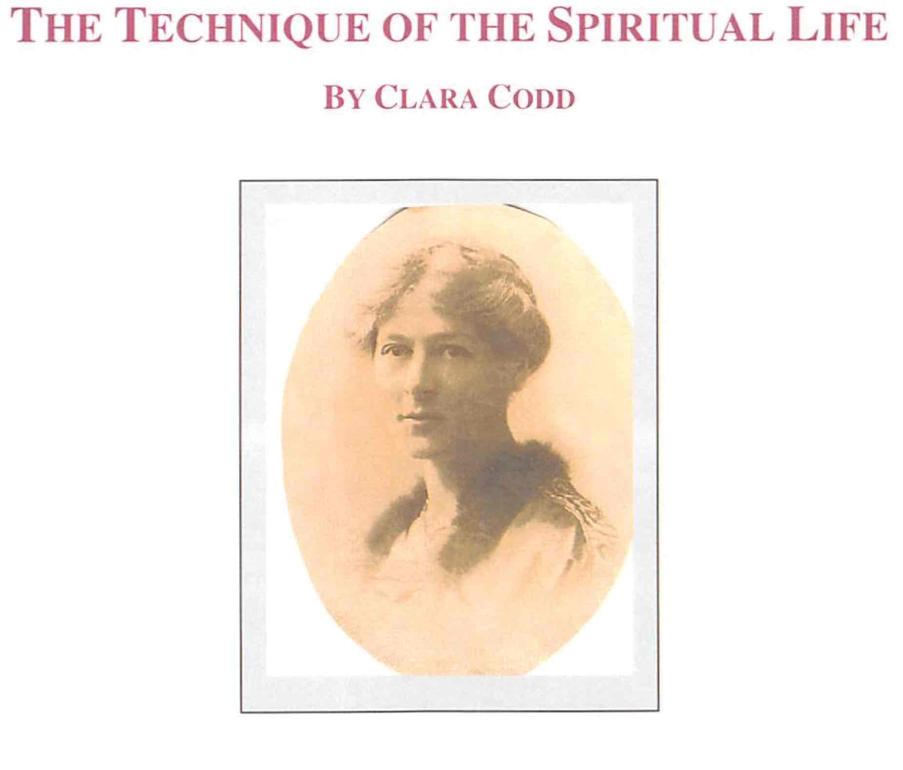 The Technique of the Spiritual Life by Clara Codd