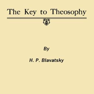The Key To Theosophy - 证道学要诀