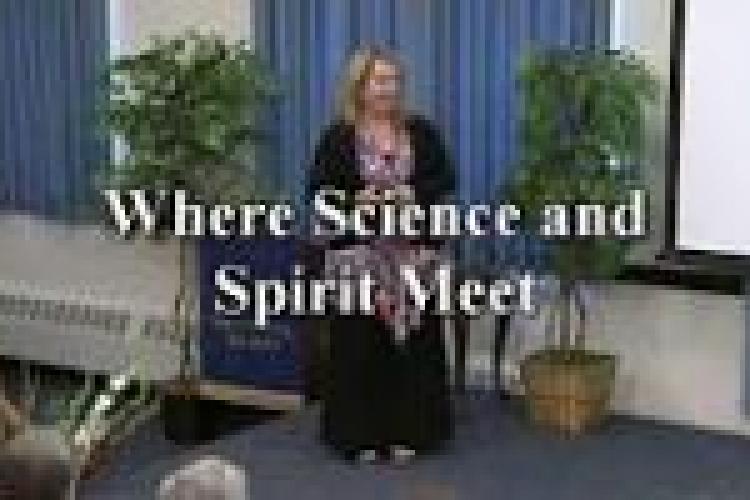 Video: Where Science and Spirit Meet