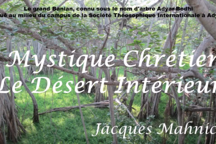 La Mystique Chrétienne - Le Désert Intérieur