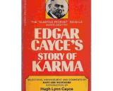 Edgar Cayce's Story Of Karma