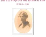 The Technique of the Spiritual Life by Clara Codd